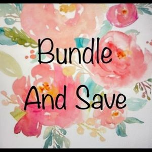 Bundle and Save $$$